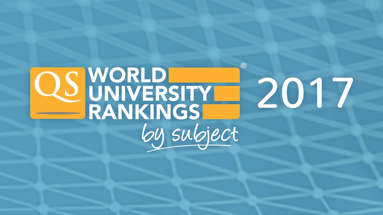 World rank universities. QS World University. QS World ranking. The World University rankings in 2017. QS World University rankings by subject.