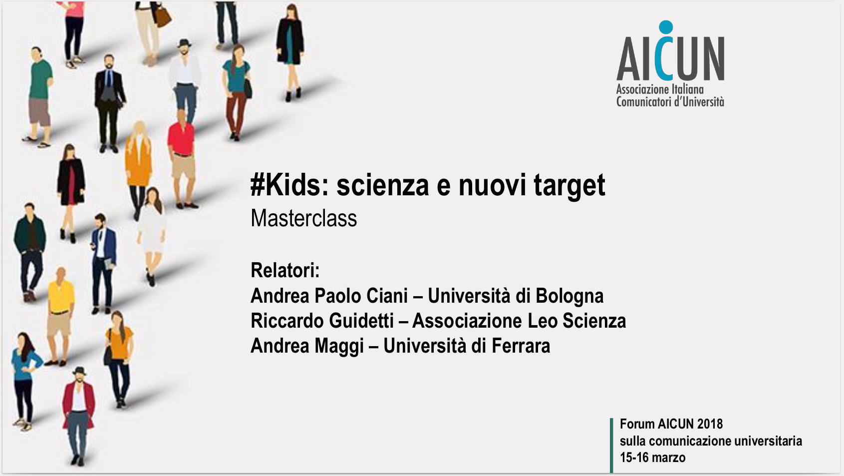 Kids: Scienza e nuovi target Forum AICUN 2018