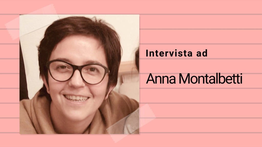 Intervista ad Anna Montalbetti, tra giornalismo e comunicazione