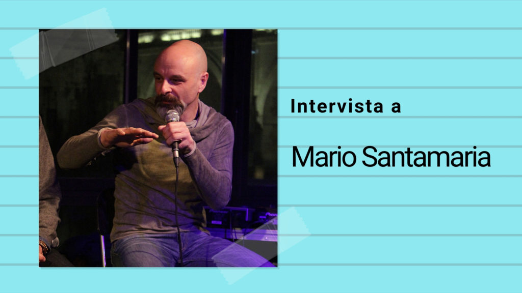 Intervista a Mario Santamaria, tra comunicazione ed Università