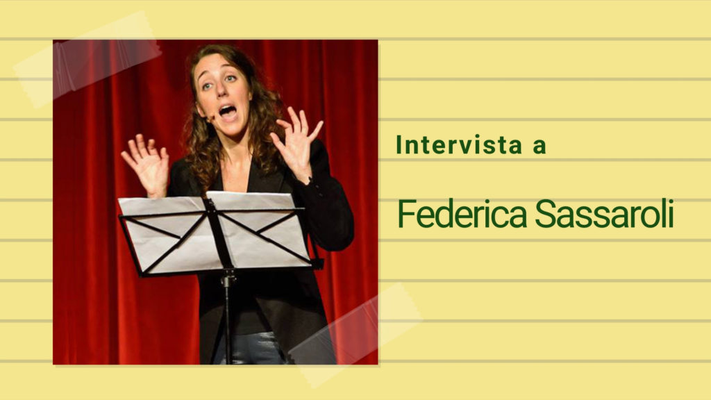 Intervista a Federica Sassaroli, la docente di lingue con la vocazione per il teatro e la comicità