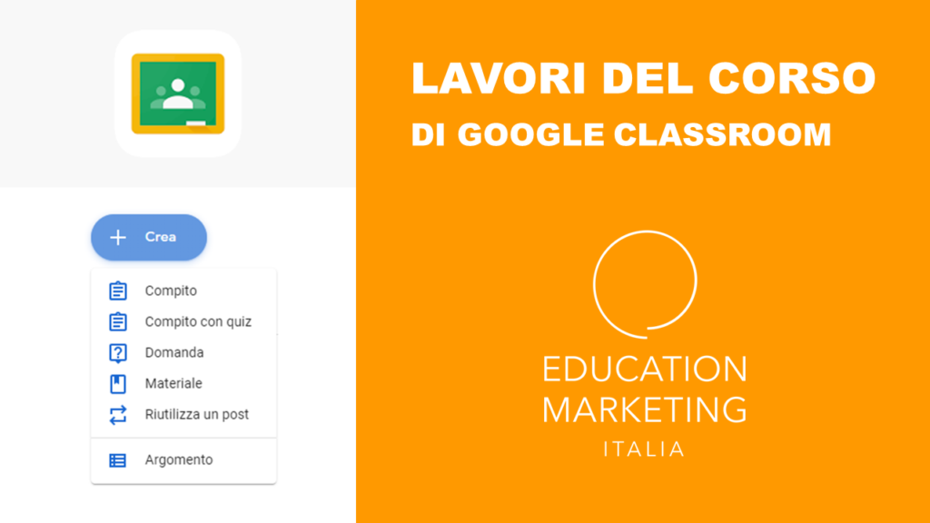 Google Classroom: le differenze tra compito, quiz e domanda