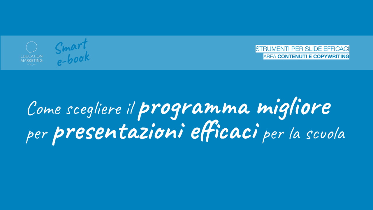 education-marketing-strumenti-slide-efficaci